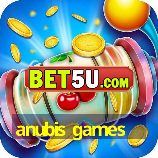 anubis games